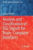 Analysis and Classification of EEG Signals for Brain–Computer Interfaces | تجزیه و تحلیل و طبقه بندی سیگنال های EEG برای رابط های مغز و کامپیوتر